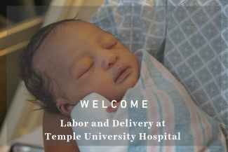 Delivery and Maternity Care | Temple Health