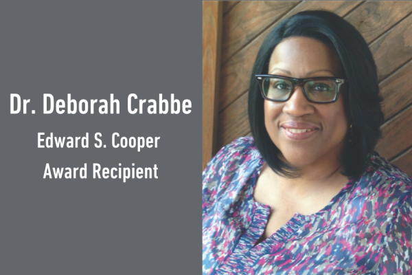 Dr. Deborah Crabbe, Edward S. Cooper Award recipient